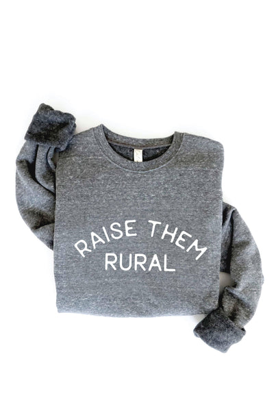 RAISE THEM RURAL Graphic Sweatshirt: DARK GREY