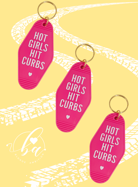 Hot Girls Hit Curbs Keychain