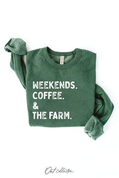 WEEKENDS COFFEE AND THE FARM Graphic Sweatshirt  : HEATHER FOREST